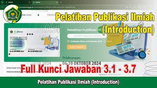 Full Kunci Jawaban Pelatihan Publikasi Ilmiah Introduction Angkatan IV [upl. by Hamon]