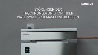 Samsung WaterwallSpülmaschinen Störung Trocknungsfunktion beheben [upl. by Adelice]