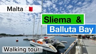 Malta 🇲🇹Sliema Balluta walking tour Walk from Sliema to Balluta Bay malta sliema [upl. by Anot285]