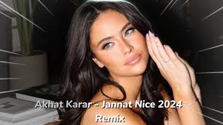 Akhat Karar  Jannat Nice 2024 Remix [upl. by Esserac]