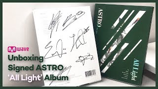 Mwave Shop Unboxing Signed ASTRO ‘All Light’ Album [upl. by Petes]