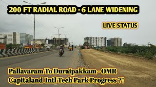 Pallavarm 200 Ft Radial Road OMR 6 Lane Live Update IT  Chennai CapitaLand Tech Park Progress [upl. by Bradman337]