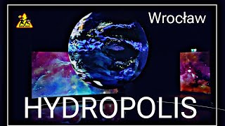 🌊 HYDROPOLIS Wrocław 💧 Relacja z wizyty 😁 [upl. by Scribner]