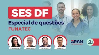 Concurso SES DF Especial de questões FUNATEC [upl. by Josefina]