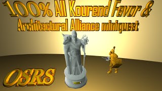 100 All Kourend Favor OSRS and Architectural Alliance Miniquest Old School RuneScape 4K Guide [upl. by Gillian]