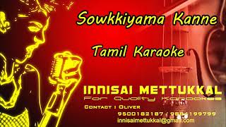 Sowkkiyama Kanne Karaoke  ar rahman  sangamam  tamil songs  Innisai Mettukkal [upl. by Nylodnewg657]