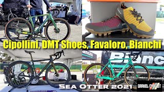 Cipollini MCM Allroad DMT Shoes Favaloro Bike Bianchi Gravel Bikes Sea Otter 2021 [upl. by Nosde]