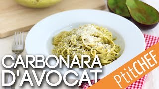 Recette de carbonara davocat  Ptitchefcom [upl. by Nesta]