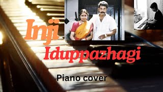 Inji Iduppazhagi song piano cover   Thevar Magan  Ilaiyaraaja  Kamal Haasan  Music Blossom [upl. by Sheply781]