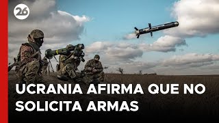 Ucrania afirma que no está solicitando armas a Occidente [upl. by Eniamaj]