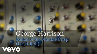 George Harrison  Ballad Of Sir Frankie Crisp Let It Roll [upl. by Niltag]