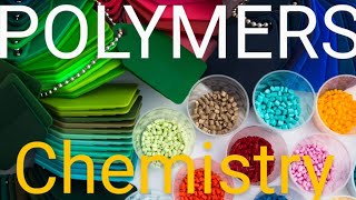 POLYMERS CHEMISTRY BASED ON NCERT [upl. by Notlef858]