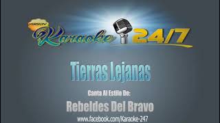 Tierras Lejanas DEMO KARAOKE Estilo Rebeldes Del Bravo [upl. by Soilisav256]