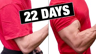 Get “Bigger Arms” in 22 Days GUARANTEED [upl. by Ahsilem]