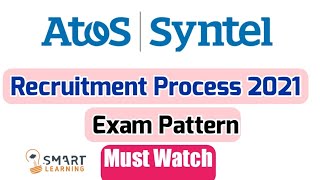 Atos Syntel Recruitment Process 2021  Atos Syntel Latest Exam Pattern 2021  Smart Learning [upl. by Arihs]