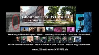 Die Geisterjäger  GhosthunterNRWUP amp RLP  Stammsitz in Wuppertal [upl. by Otreblig25]