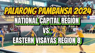 NCR VS EASTERN VISAYAS REGION 8 PALARONG PAMBANSA 2024 [upl. by Airliah664]