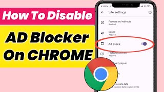 How To Disable Ad Blocker On Chrome  Disable Ad Blocker On Google Chrome New Method 2024 [upl. by Luanne769]