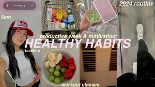 week of my HEALTHY HABITS 🌱🍓 2024 motivation maintaining a healthy lifestyle  productive routine [upl. by Aenil]