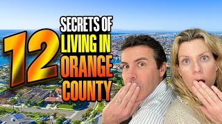 12 Things No One Tells You About Living in Orange County California [upl. by Savil776]