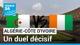 CAN2022  AlgérieCôte d’Ivoire un duel décisif pour les Fennecs • FRANCE 24 [upl. by Notniv]