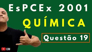 EsPCEx 2001  Tema ESTEQUIOMETRIA  NEUTRALIZAÇÃO  Questão 19 Química [upl. by Nylhtac]