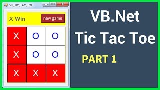 VBNet  How To Create A TICTACTOE Game In VBNET Step By Step  with source code  PART 01 [upl. by Leehar822]