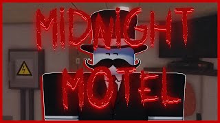 ROBLOX MIDNIGHT MOTEL  FULL PLAY THROUGH [upl. by Alrak]