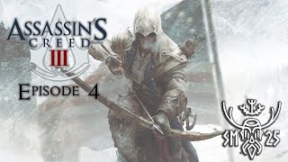 Assassins Creed 3 Playthrough  Ep 4 [upl. by Karalee]