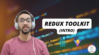 Introduction to Redux Toolkit  Creating a basic counter with toolkit [upl. by Tamarra]