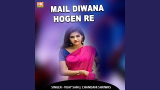 Mail Diwana Hogen Re [upl. by Anerrol]