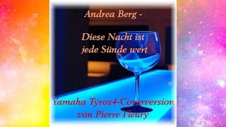 Andrea Berg  Diese Nacht ist jede Sünde wert  Instrumental von PIERRE FLEURY [upl. by Wyne]