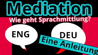 Mediation zwischen Englisch und Deutsch Wie vermittelt man richtig  Englisch  Duden Learnattack [upl. by Mert]