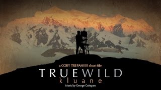 Cory Trépanier TrueWild Kluane Parks Canada short film [upl. by Lotsirhc]