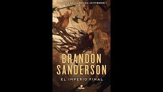 El imperio final Nacidos de la bruma 1 autor  Brandon Sanderson 5 [upl. by Aicilanna]