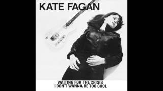 Kate Fagan  Come Over Unreleased [upl. by Ile878]