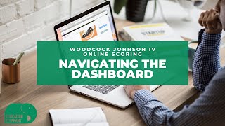 WJ IV online scoring How to Navigate the WJ IV Dashboard [upl. by Ungley]