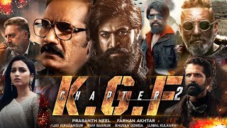 KGF Chapter 2 Full Movie HD  Yash Srinidhi Sanjay Dutt Raveena  KGF 2 Movie’s Facts amp Review [upl. by Rehpotsihrc]