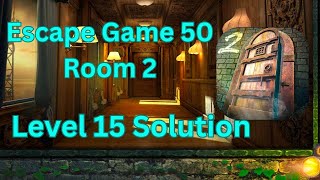 Escape Game 50 Rooms 2 Level 15 Solution [upl. by Nairrot306]