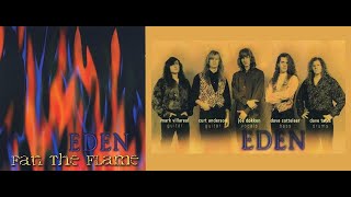 Eden  1994 LP Fan The Flame  01 Need Somebody [upl. by Attehcram]