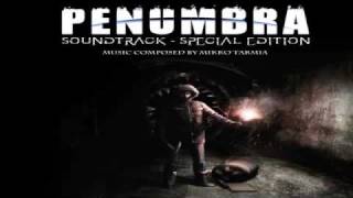 Penumbra Soundtrack Special Edition  Theme for Overture [upl. by Gilbertson]