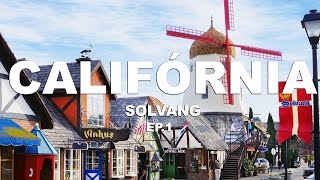 Solvang  California  EUA  Ep1 [upl. by Noedig492]