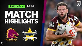 NRL 2024  Broncos v Cowboys  Match Highlights [upl. by Annez70]