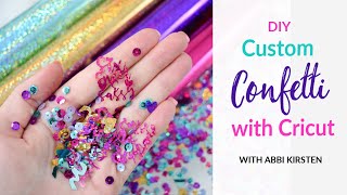 DIY Confetti with Cricut  Cricut Party Foil Custom Confetti Craft [upl. by Sanoy]