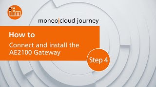 Step 4  moneocloud journey How to connect and install your Gateway [upl. by Anairotciv]