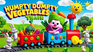 “🚂✨ Humpty Dumpty’s Veggie Train Adventure 🎶 Fun Nursery Rhymes for Kids 🍅🥕” [upl. by Anyel]