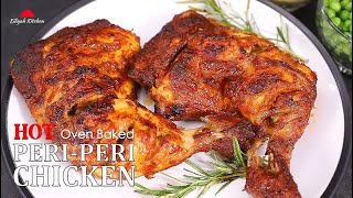 Just WOW Perfect Peri Peri Chicken  Oven Baked Chicken  Nandos Style Peri Peri Chicken Recipe [upl. by Alel]