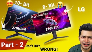 LG UltraGear 27GR75Q Vs 27GN800 My Opinion  Part 2 [upl. by Nanda]