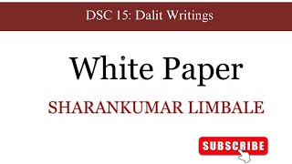 White Paper Poem by Sharankumar Limbale DSC 15 Dalit Writings Detailed explanation with themes [upl. by Kerry]