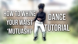 HOW TO DO WHINE YOUR WAIST MUTUASHI  50 Congolese Dance Tutorials  Watch in 4K [upl. by Dralliw]